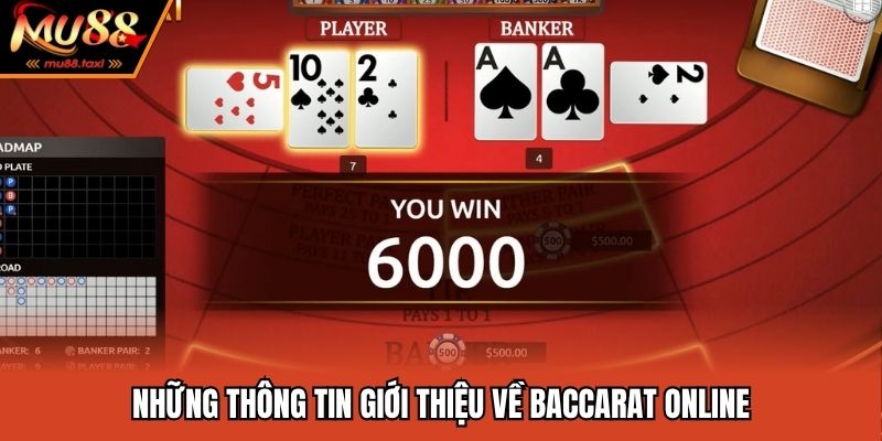 Những thông tin giới thiệu về baccarat online
